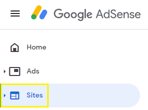 open the Google AdSense account and click on the sites (mentioned at the left upper site)