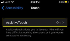 Turn on the Assistive Touch
