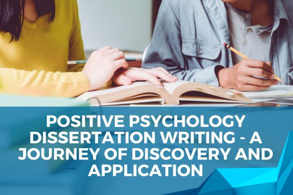 Positive Psychology Dissertation Writing